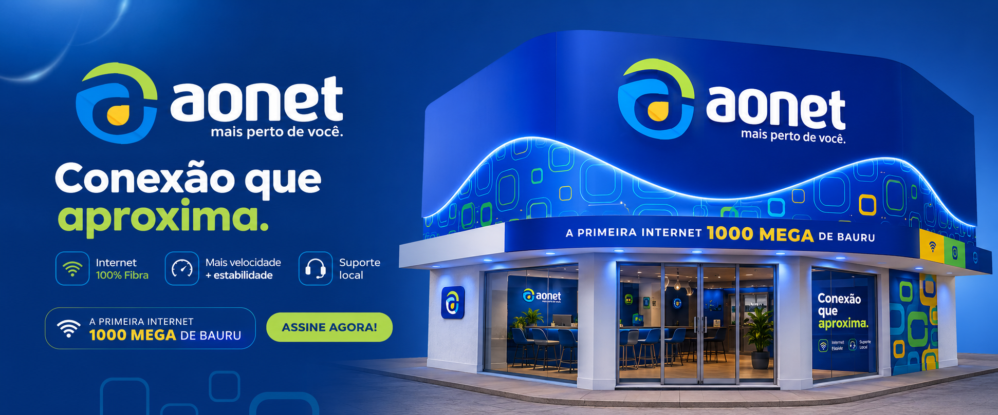Fachada da loja Aonet em Bauru com destaque para internet de 1000 Mega